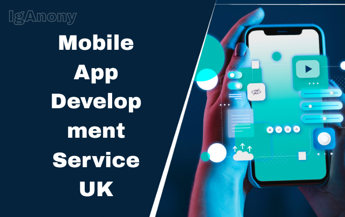Mobile App Development Service UK