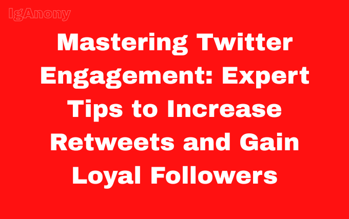 twitter engagement tips for retweets and followers